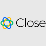 Close CRM Review: Small Business CRM App Features & Pricing (2025)